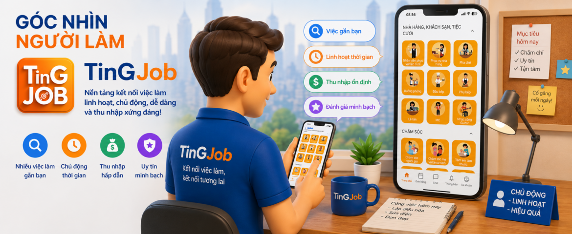 Góc nhìn người làm TinGJob