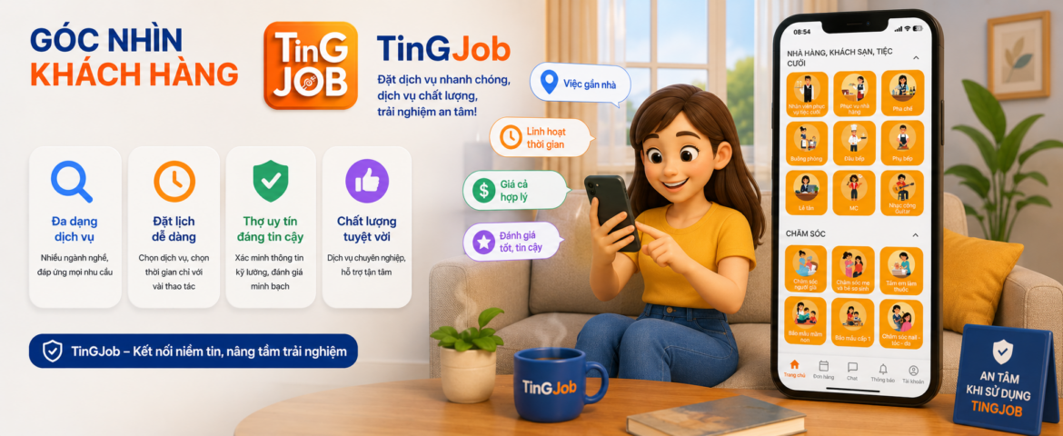 Góc nhìn khách hàng TinGJob
