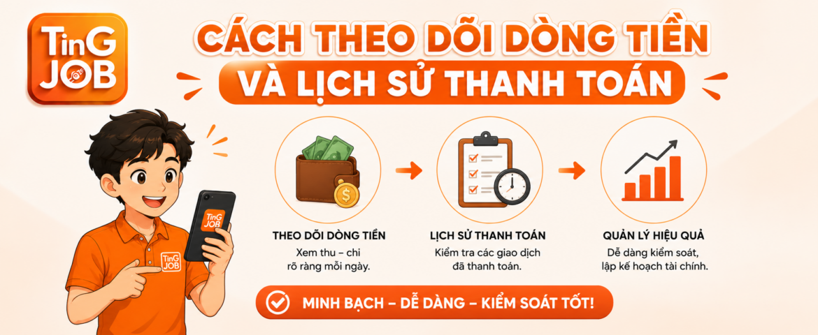 Theo Dõi Dòng Tiền Hiệu Quả Với Lịch Sử Thanh Toán